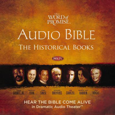 Word of Promise Audio Bible - New King James Version, NKJV: The Historical Books by Thomas Nelson audiobook
