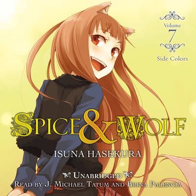Spice and Wolf, Vol. 7 by Isuna Hasekura audiobook