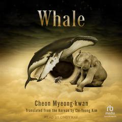Whale by Cheon Myeong-kwan audiobook