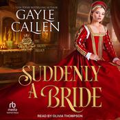 Suddenly A Bride by  Gayle Callen audiobook
