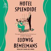 Hotel Splendide by  Ludwig Bemelmans audiobook