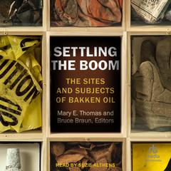 Settling the Boom by Mary E. Thomas audiobook