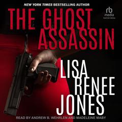 The Ghost Assassin by Lisa Renee Jones audiobook