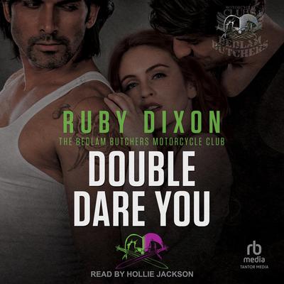 Double Dare You by Ruby Dixon audiobook