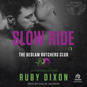 Slow Ride by  Ruby Dixon audiobook