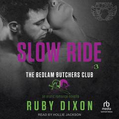 Slow Ride by Ruby Dixon audiobook
