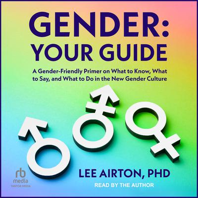 Gender: Your Guide by Lee Airton audiobook