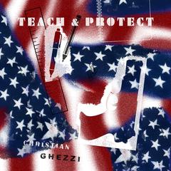 Teach and Protect by Christian Ghezzi audiobook