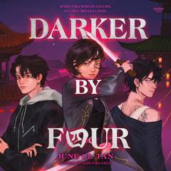 Darker by Four by June CL Tan audiobook