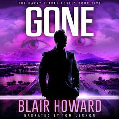 GONE by Blair Howard audiobook