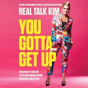 You Gotta Get Up by  Kimberly Jones audiobook