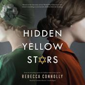 Hidden Yellow Stars by  Rebecca Connolly audiobook