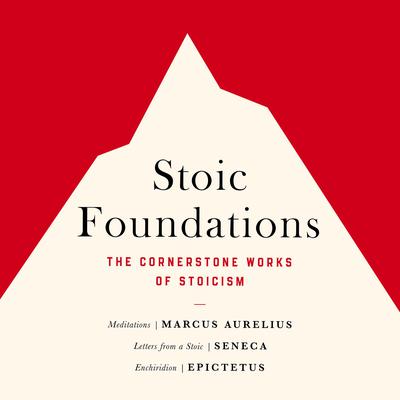 Stoic Foundations by Marcus Aurelius audiobook