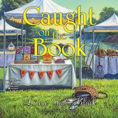 Caught on the Book by Laura Gail Black audiobook
