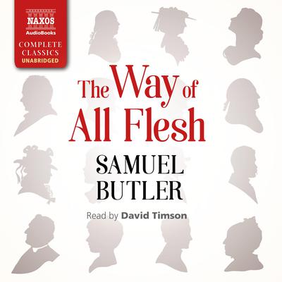 The Way of All Flesh by Samuel Butler audiobook