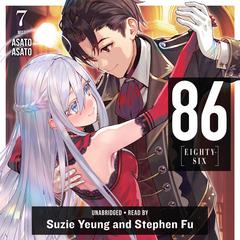 86--EIGHTY-SIX, Vol. 7 by Asato Asato audiobook