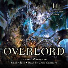 Overlord, Vol. 11 by Kugane Maruyama audiobook