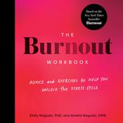 The Burnout Workbook by  Emily Nagoski PhD audiobook