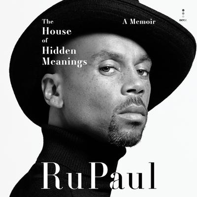 The House of Hidden Meanings by RuPaul  audiobook