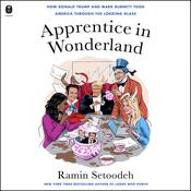 Apprentice in Wonderland by  Ramin Setoodeh audiobook