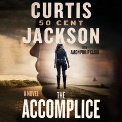 The Accomplice by Curtis “50 Cent” Jackson audiobook