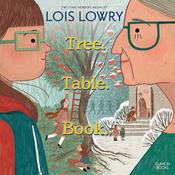 Tree. Table. Book. by  Lois Lowry audiobook
