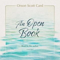 An Open Book by Orson Scott Card audiobook