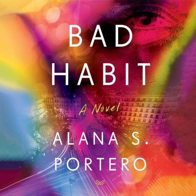 Bad Habit by Alana S. Portero audiobook