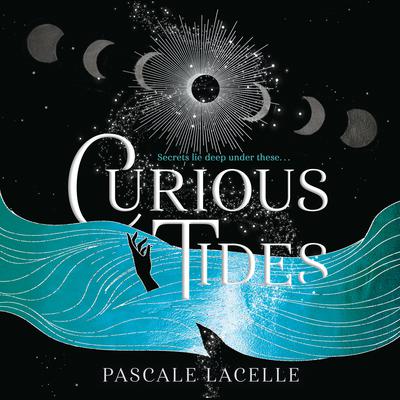 Curious Tides by Pascale Lacelle audiobook
