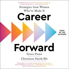 Career Forward by Grace Puma audiobook