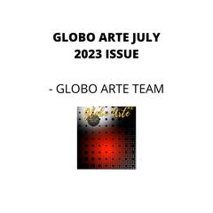 Globo arte July 2023 issue by Globo Arte team audiobook
