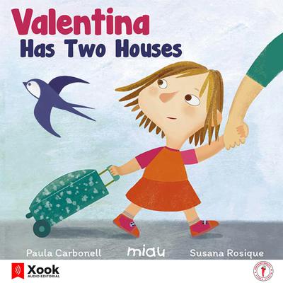 Valentina has two houses by Paula Carbonell audiobook