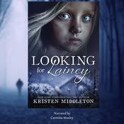 Looking For Lainey by  Kristen Middleton audiobook