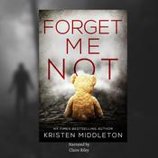 Forget Me Not by  Kristen Middleton audiobook