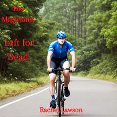 Left for Dead by Rachel Lawson audiobook