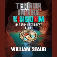 Terror in the Kingdom by William Staub audiobook
