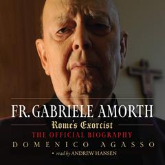 Father Gabriele Amorth by Domenico Agasso audiobook