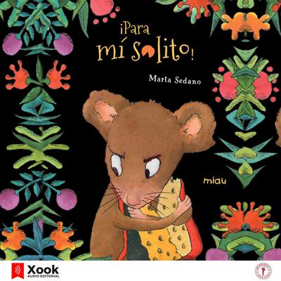 ¡Para mí solito! by Marta Sedano audiobook