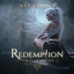Redemption by Rye Brewer audiobook