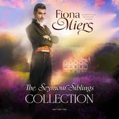 The Seymour Siblings Collection by  Fiona Miers audiobook