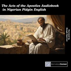 The Acts of the Apostles by Luke the Evangelist audiobook