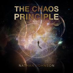 The Chaos Principle by Nathan Johnson audiobook