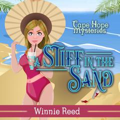 Stiff in the Sand by Winnie Reed audiobook
