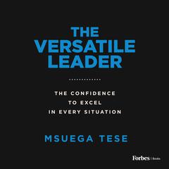 The Versatile Leader by Msuega Tese audiobook