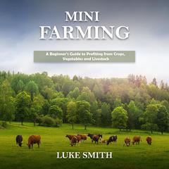 Mini Farming by Luke Smith audiobook