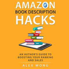 Amazon Book Description Hacks by Alex Wong audiobook