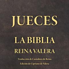 Jueces by Casiodoro de Reina audiobook