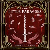 The Little Paragons by  Emmett Kane audiobook