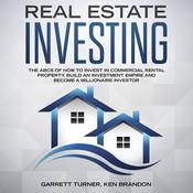 Real Estate Investing by  Garrett Turner audiobook