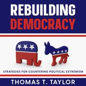 Rebuilding Democracy by  Thomas Taylor audiobook